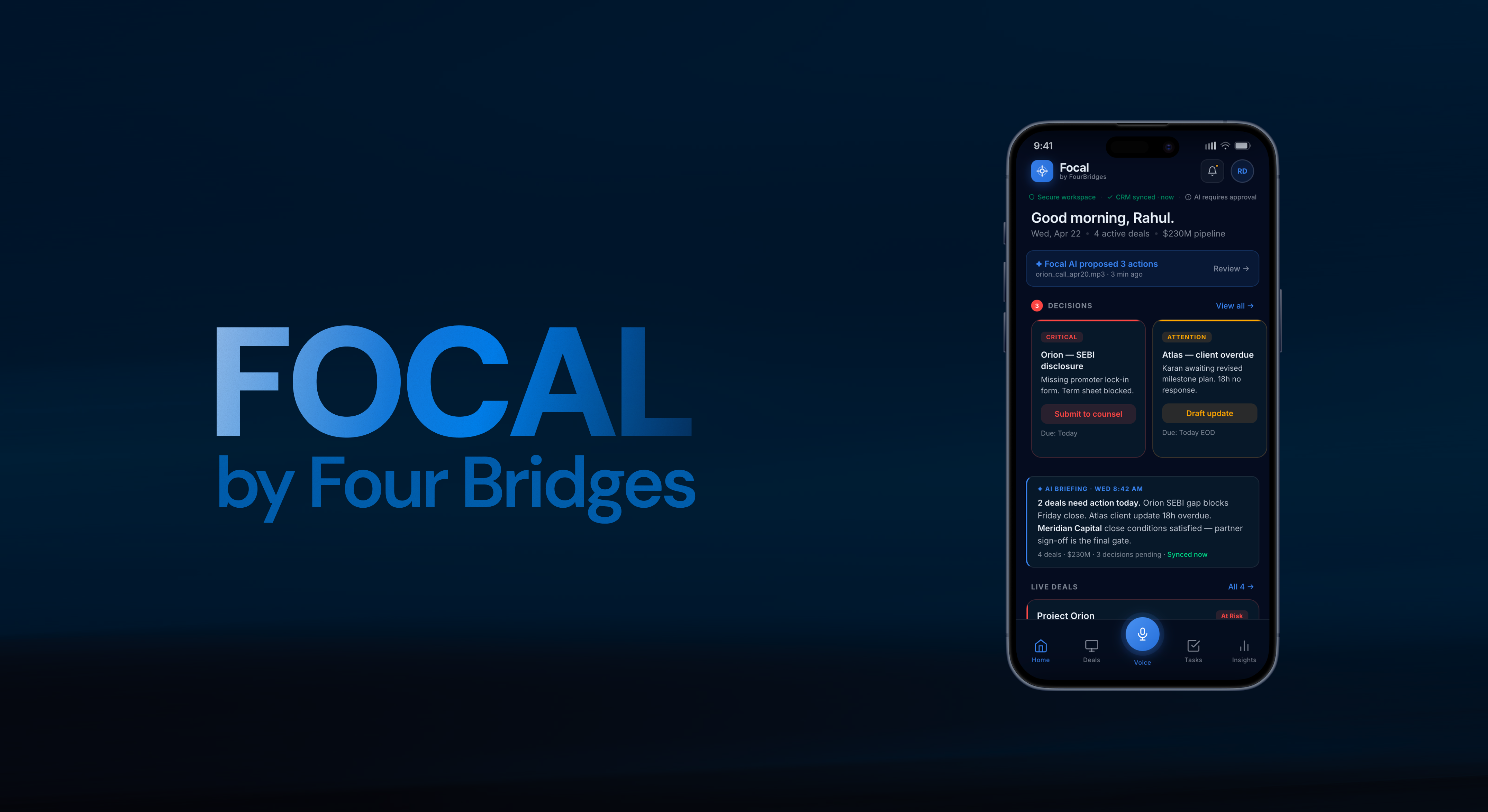 Focal by Four Bridges — voice-first deal operating system